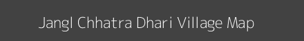 Map of Jangl Chhatra Dhari Village in Uttar Pradesh Image