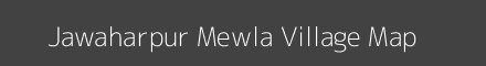 Map of Jawaharpur Mewla Village in Uttar Pradesh Image