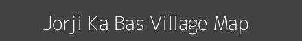 Jorji Ka Bas village map with survey numbers in Rajasthan Image