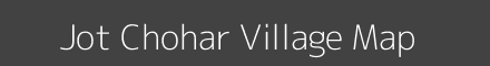Map of Jot Chohar Village in Bihar Image