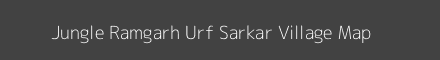Map of Jungle Ramgarh Urf Sarkar Village in Uttar Pradesh Image