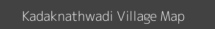 Map of Kadaknathwadi Village in Maharashtra Image