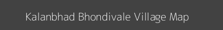 Kalanbhad Bhondivale village map with survey numbers in Maharashtra Image