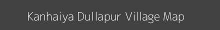 Map of Kanhaiya Dullapur Village in Uttar Pradesh Image