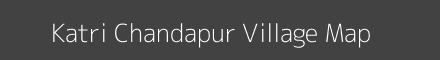 Map of Katri Chandapur Village in Uttar Pradesh Image