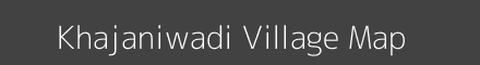 Khajaniwadi village map with survey numbers in Maharashtra Image