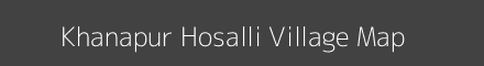 Map of Khanapur Hosalli Village in Karnataka Image