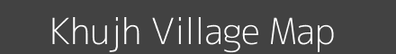 Map of Khujh Village in Madhya Pradesh Image