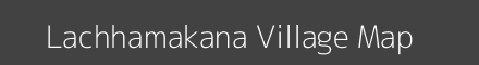 Map of Lachhamakana Village in Odisha Image