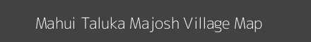 Map of Mahui Taluka Majosh Village in Uttar Pradesh Image
