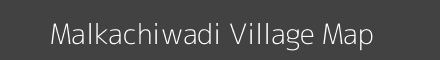 Map of Malkachiwadi Village in Maharashtra Image
