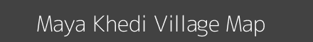Maya Khedi village map with survey numbers in Madhya Pradesh Image
