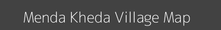 Map of Menda Kheda Village in Madhya Pradesh Image
