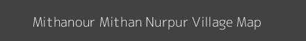 Map of Mithanour Mithan Nurpur Village in Uttar Pradesh Image