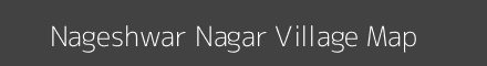Map of Nageshwar Nagar Village in Rajasthan Image