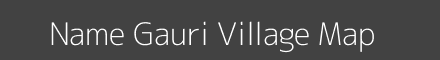 Map of Name Gauri Village in Uttar Pradesh Image