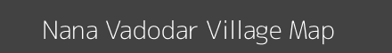 Map of Nana Vadodar Village in Gujarat Image
