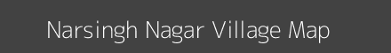 Map of Narsingh Nagar Village in Rajasthan Image