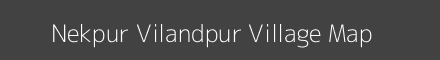 Map of Nekpur Vilandpur Village in Uttar Pradesh Image