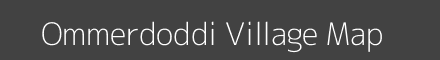 Map of Ommerdoddi Village in Karnataka Image