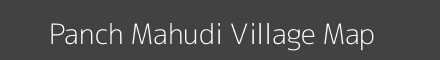 Map of Panch Mahudi Village in Gujarat Image