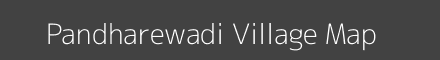Map of Pandharewadi Village in Maharashtra Image