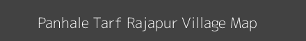 Map of Panhale Tarf Rajapur Village in Maharashtra Image