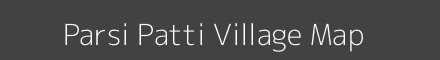 Map of Parsi Patti Village in Uttar Pradesh Image