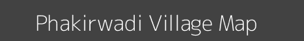 Map of Phakirwadi Village in Maharashtra Image