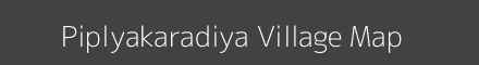 Map of Piplyakaradiya Village in Madhya Pradesh Image