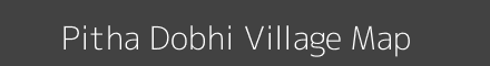 Map of Pitha Dobhi Village in Bihar Image