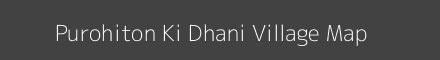 Map of Purohiton Ki Dhani Village in Rajasthan Image
