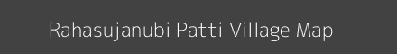 Map of Rahasujanubi Patti Village in Uttar Pradesh Image