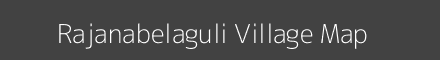 Map of Rajanabelaguli Village in Karnataka Image