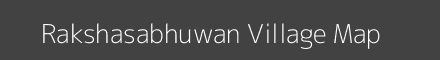 Map of Rakshasabhuwan Village in Maharashtra Image