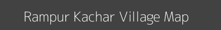 Map of Rampur Kachar Village in Uttar Pradesh Image