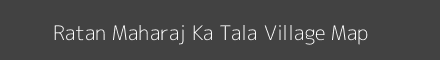 Map of Ratan Maharaj Ka Tala Village in Rajasthan Image
