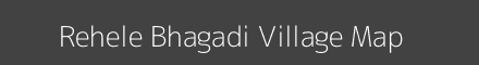 Map of Rehele Bhagadi Village in Maharashtra Image
