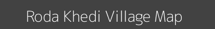 Map of Roda Khedi Village in Madhya Pradesh Image