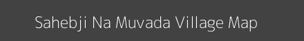 Map of Sahebji Na Muvada Village in Gujarat Image
