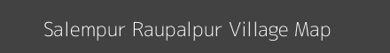Map of Salempur Raupalpur Village in Uttar Pradesh Image