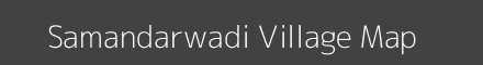 Map of Samandarwadi Village in Maharashtra Image