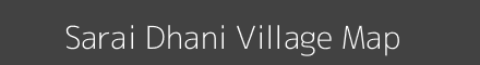 Sarai Dhani village map with survey numbers in Uttar Pradesh Image