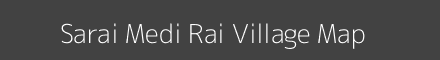 Map of Sarai Medi Rai Village in Uttar Pradesh Image