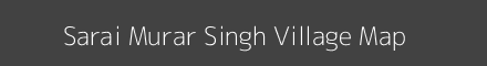 Map of Sarai Murar Singh Village in Uttar Pradesh Image