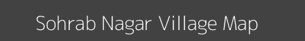 Map of Sohrab Nagar Village in Uttar Pradesh Image