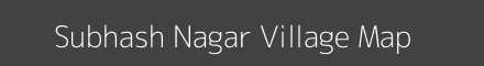 Map of Subhash Nagar Village in Rajasthan Image