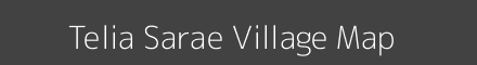 Map of Telia Sarae Village in Bihar Image