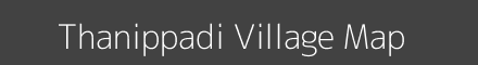 Map of Thanippadi Village in Tamil Nadu Image