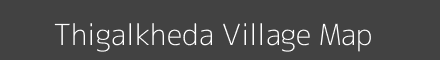 Thigalkheda village map with survey numbers in Maharashtra Image